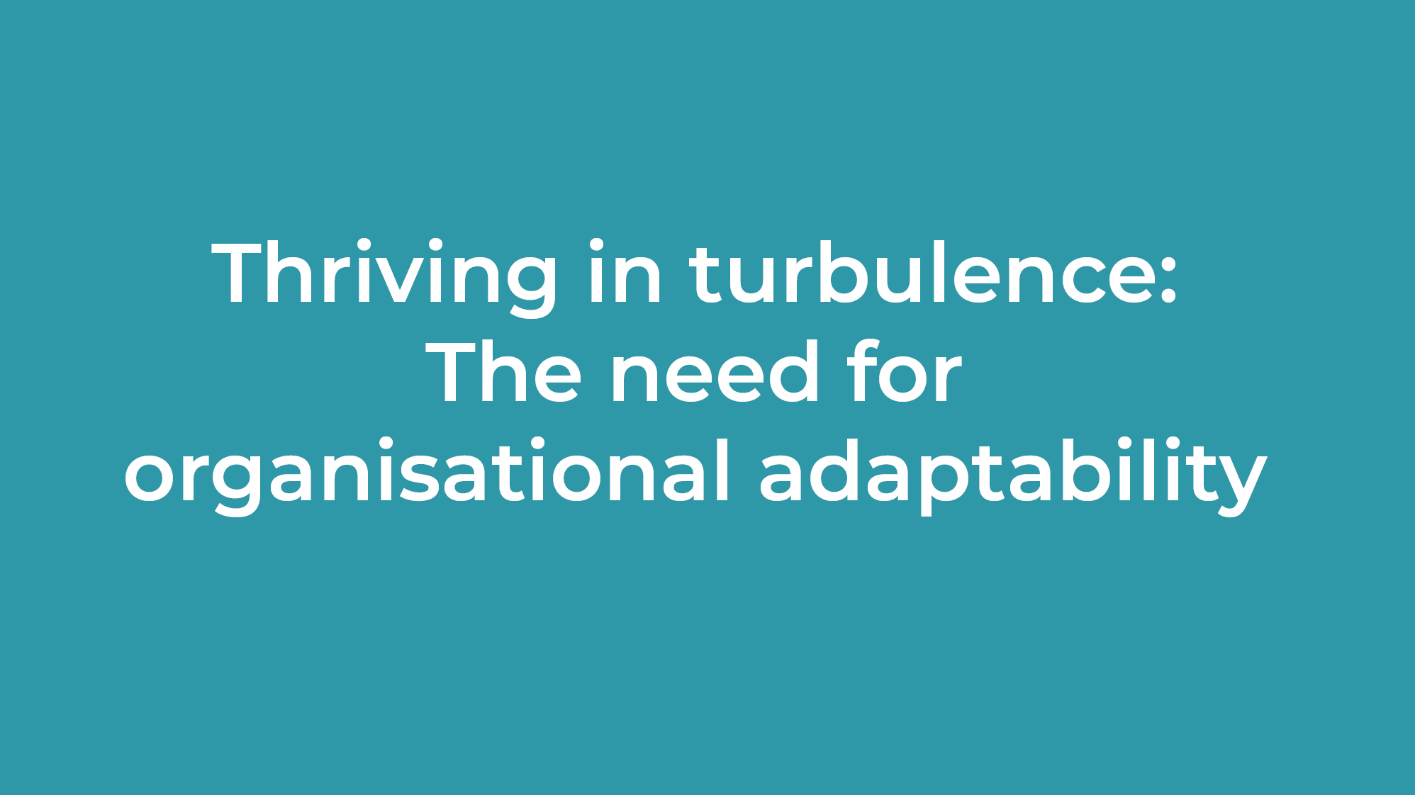the need for organisational adaptability article block
